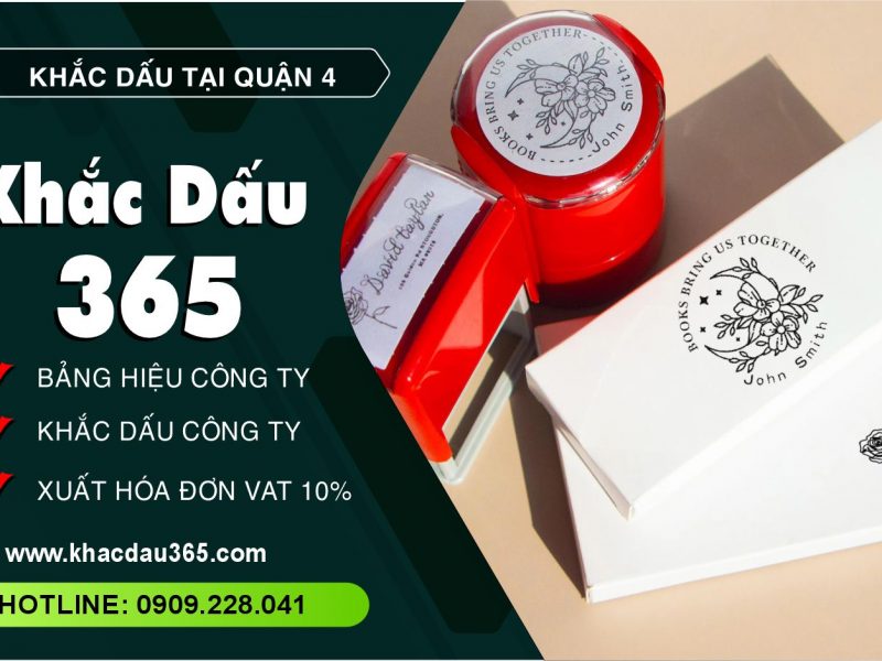 Khắc dấu tại Quận 4 cần lưu ý gì? Đơn vị nào khắc dấu giá tốt?