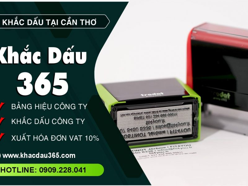 Đơn vị khắc dấu Cần Thơ giá rẻ, uy tín nhất hiện nay