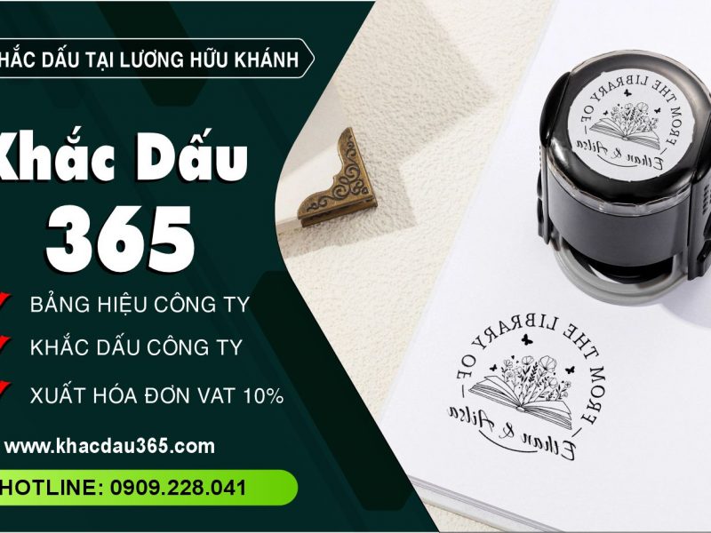 Khắc dấu Lương Hữu Khánh cùng đơn vị Khắc Dấu 365