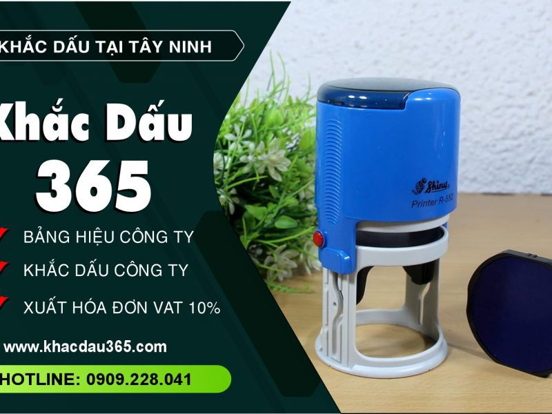 Làm khắc dấu Tây Ninh uy tín, lấy ngay trong ngày