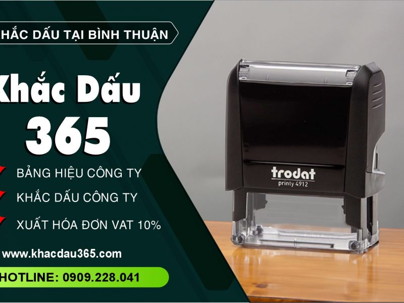 Khắc Dấu Bình Thuận Uy Tín – Nhanh Chóng – Giá rẻ