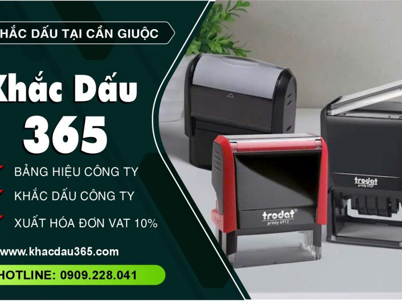 Dịch vụ khắc dấu tại Cần Giuộc – Uy tín, nhanh chóng, giá rẻ