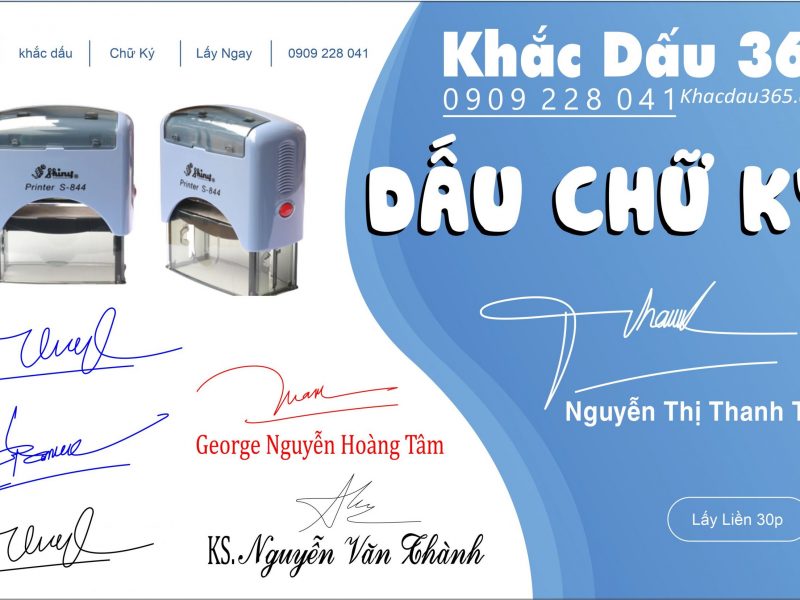 Khắc dấu chữ ký tphcm đẹp, rõ nét, giá cạnh tranh